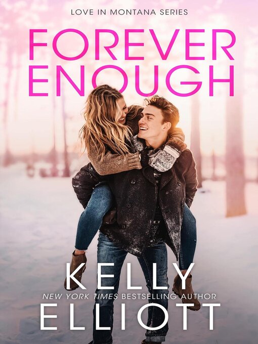 Title details for Forever Enough by Kelly Elliott - Wait list